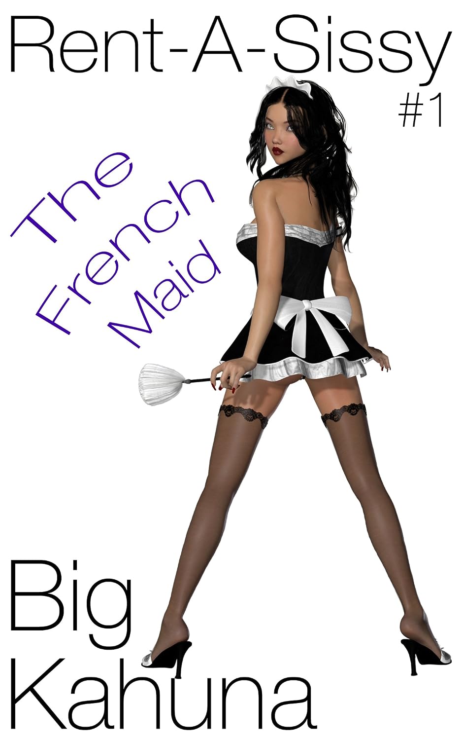 Big Kahuna - Rent-A-Sissy - The French Maid (2015).jpg