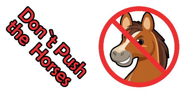 don't push the horses.gif