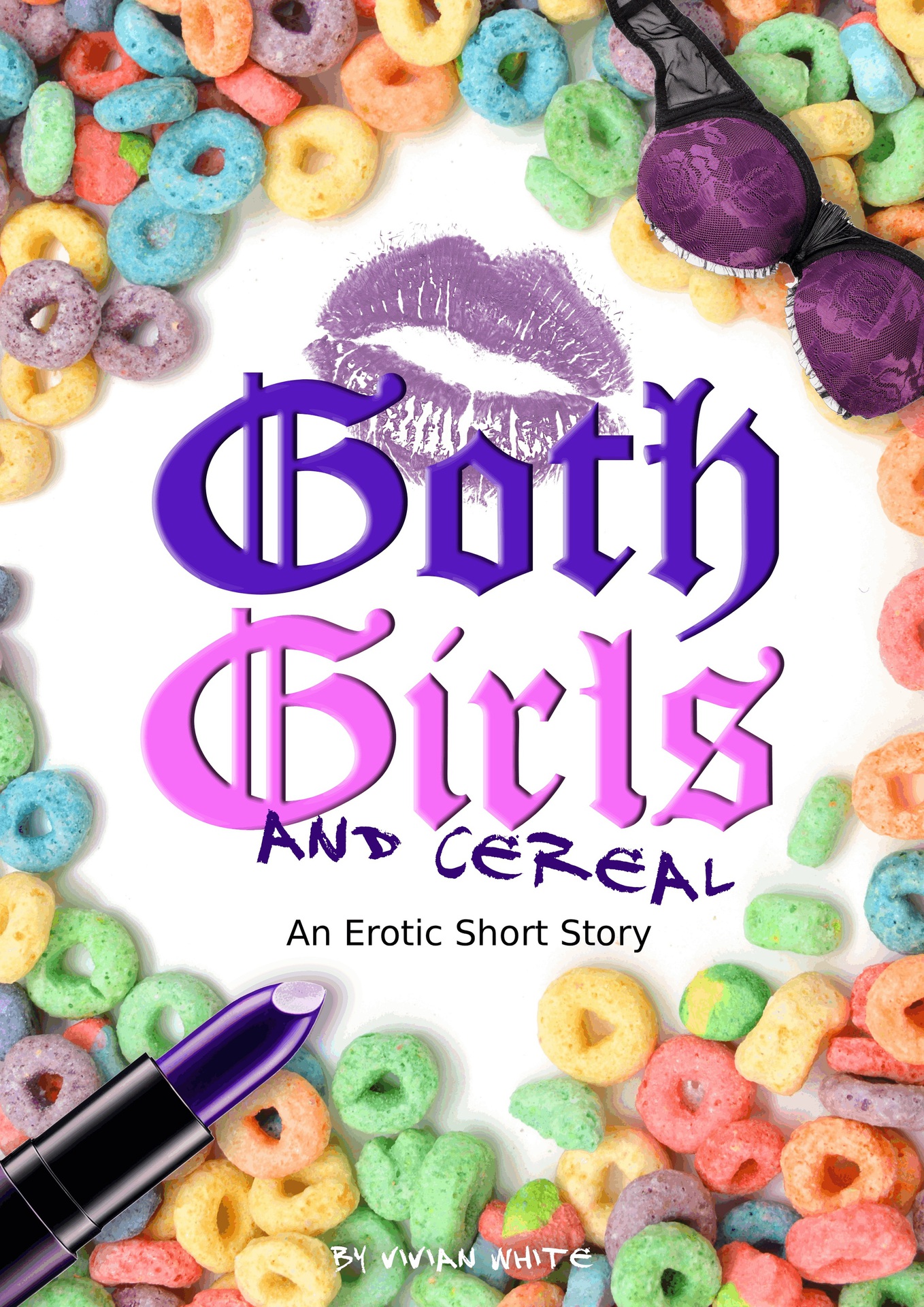 Goth Girls and Cereal_ An Explicit Erotic Short Story - Vivian White.jpg