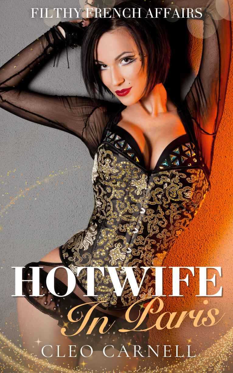 Hotwife In Paris (Filthy French Affairs) - Cleo Carnell.jpg