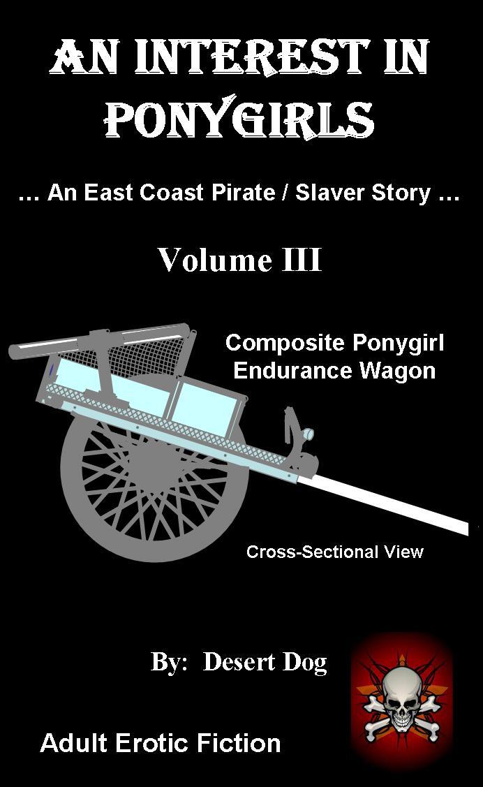 Interest in Ponygirls (East Coast Slaver _ Pirate Stories Book 3), An - Desert Dog.jpg