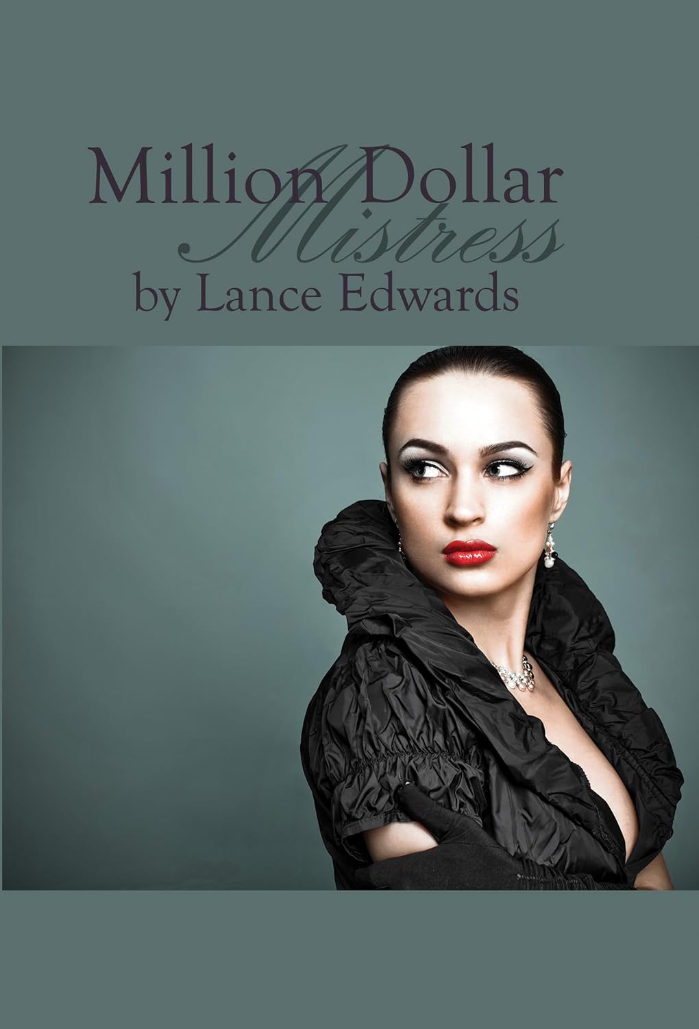 Lance Edwards - Million Dollar Mistress (2010).jpg