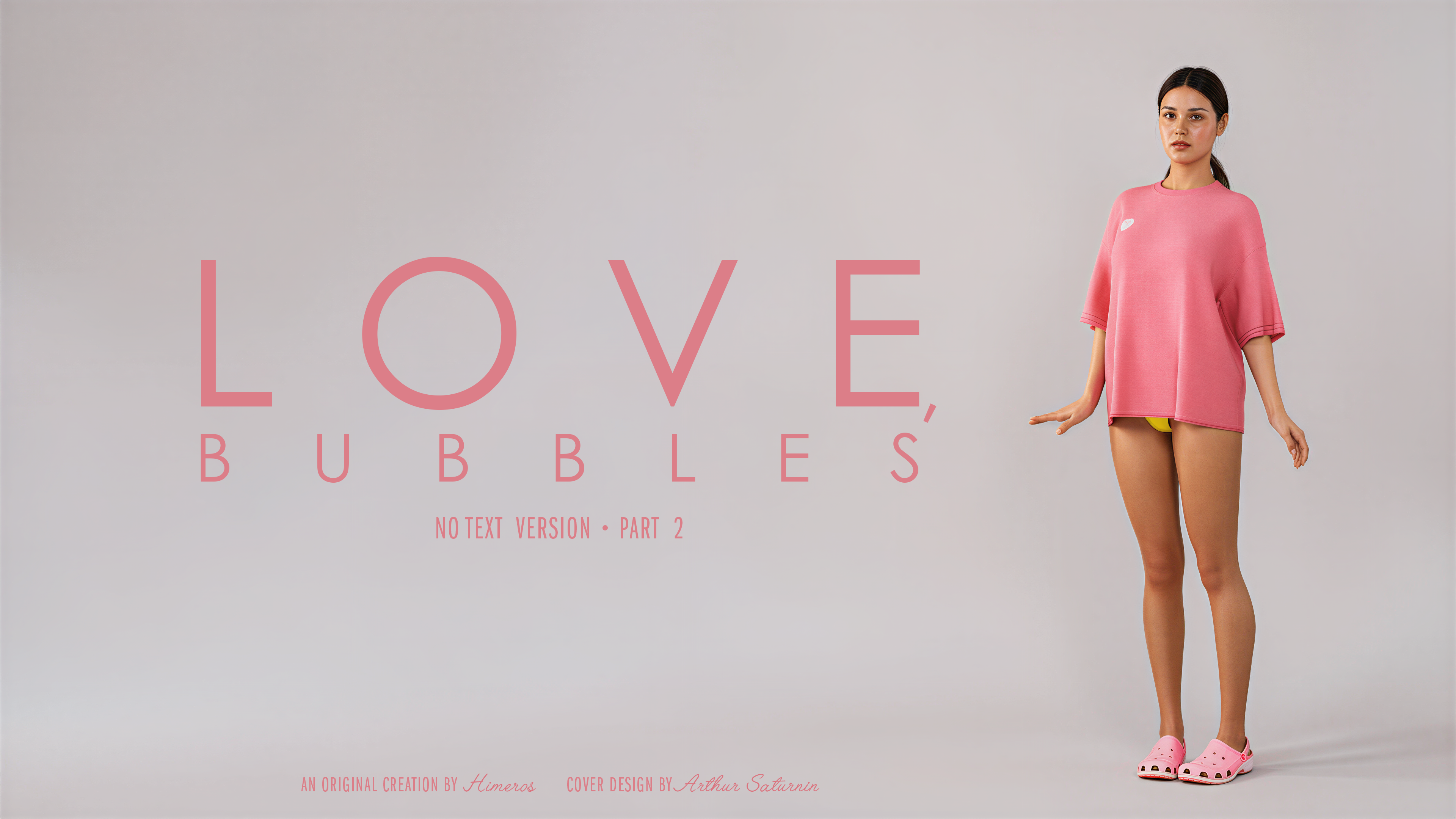 Love, Bubbles-(Himeros3D)-01-063a-Cover-3-(No Text)-Part 2-AS.png