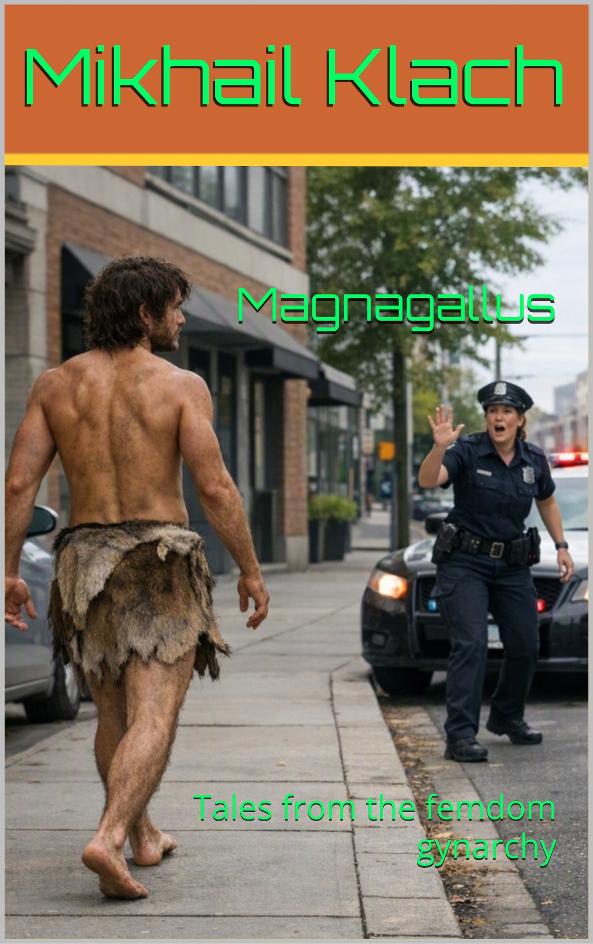 Magnagallus_ Tales from the femdom gynarchy (The Chronicles of Vena Book 8) - Mikhail Klach.jpg