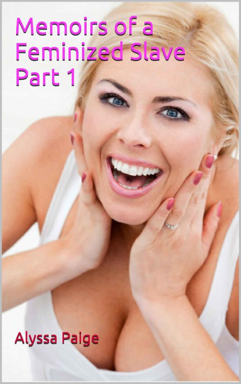 Memoirs of a Feminized Slave P1.jpg