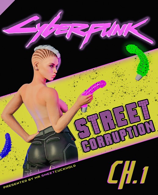 Mr.SweetCuckhold - CyberPunk - Street Corruption - 01 -001-reduct-2024-10-10.jpg