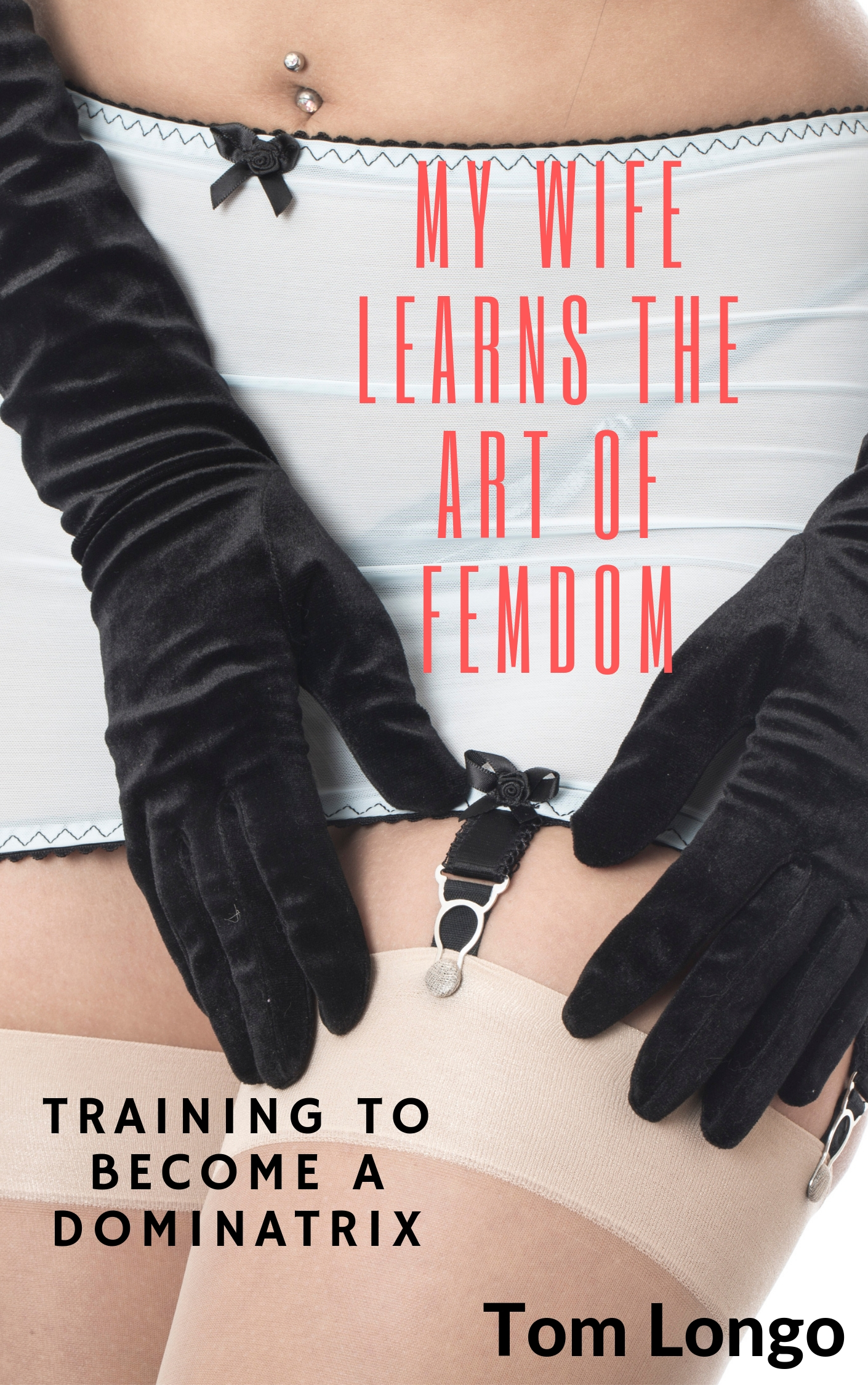 My Wife Learns The Art of Femdom.jpg