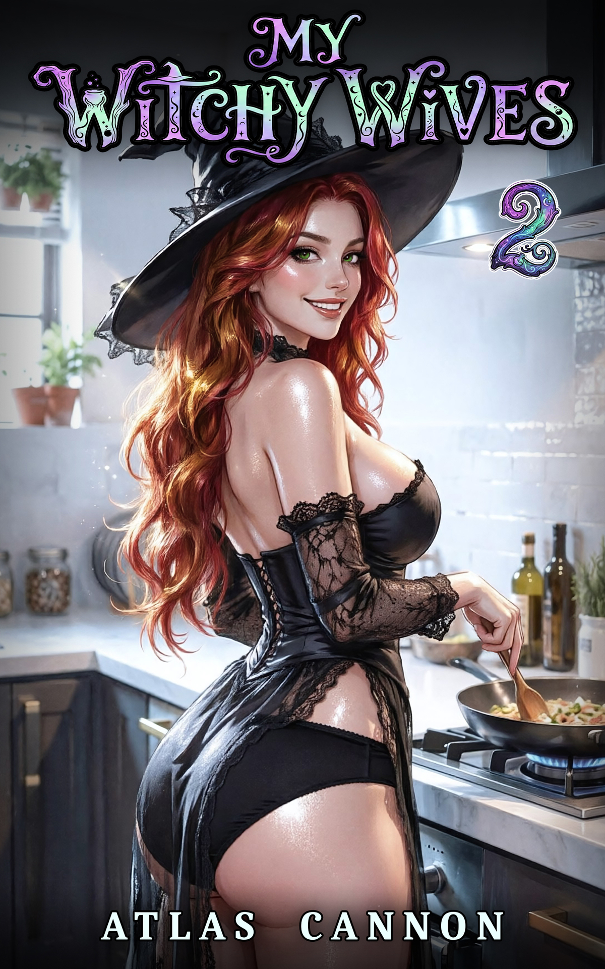 My Witchy Wives 2_ A Slice-of-Life Men's Fantasy - Atlas Cannon.jpg