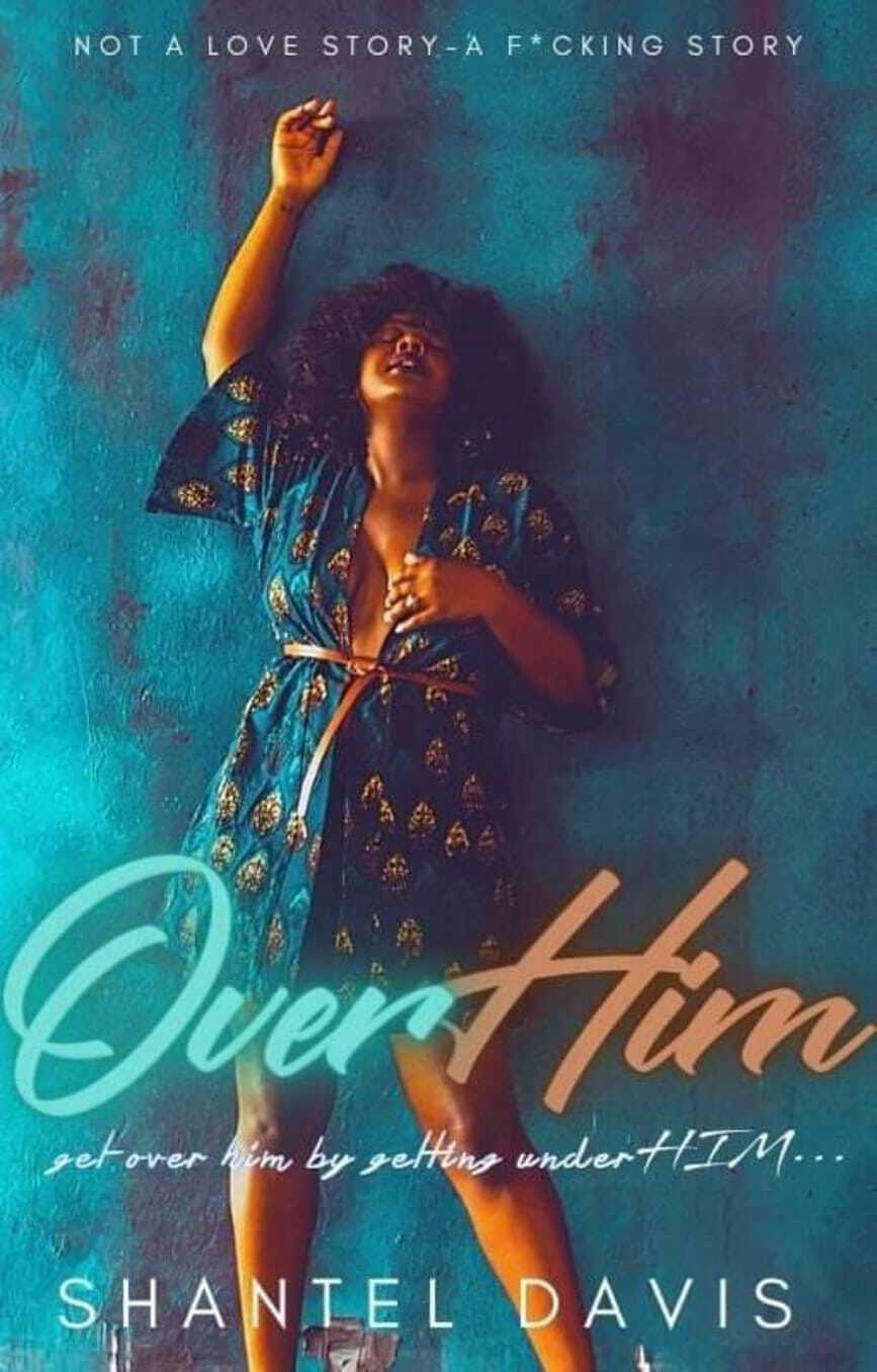 Over Him_ Not a Love Story- A F_cking Story - Shantel Davis.jpg