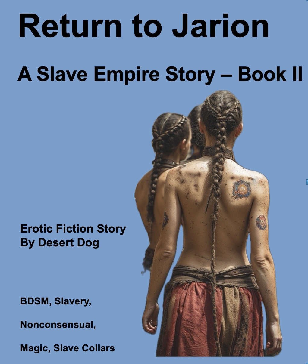 Return to Jarion_ Book II_ A Slave Empire Story - Desert Dog.jpg