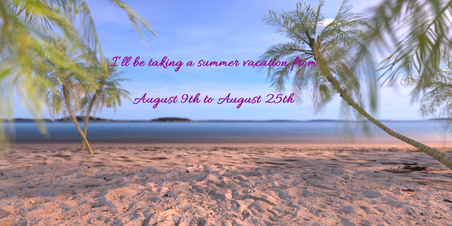 Summer Vacation Announcement.jpg