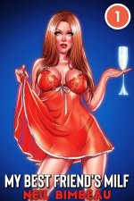 Bimbeau, Neil - My Best Friend's MILF.jpg Bimbeau, Neil - My Best Friend's MILF.jpg