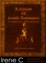 A Lexicon Of Female Domination (Collection Of Shorter Tales).jpg