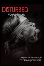 Drkfetyshnyghts - Disturbed.jpg Drkfetyshnyghts - Disturbed.jpg