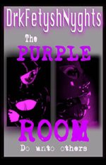 Drkfetyshnyghts - The Purple Room.jpg Drkfetyshnyghts - The Purple Room.jpg
