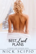 Scipio, Nick - Best Laid Plans - A Summer Camp Swingers Novel.jpg