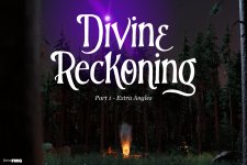 Divine Reckoning - Part 01 - Extra Angles - 001.jpg