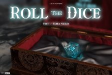 Roll The Dice - Part 01 - Extra Angles - 001.jpg