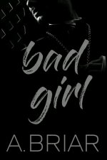Briar, A - Bad Girl.jpg Briar, A - Bad Girl.jpg