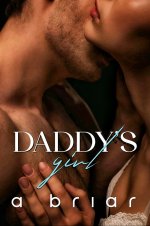 Briar, A - Daddy's Girl (Forbidden Love 3).jpg Briar, A - Daddy's Girl (Forbidden Love 3).jpg