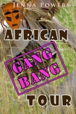 African Gangbang Tour - Jenna Powers.jpg