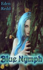 Redd, Eden - Blue Nymph An Adult Fantasy Romance Tale.jpg Redd, Eden - Blue Nymph An Adult Fantasy Romance Tale.jpg