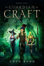 Redd, Eden - Guardian Craft 1 - Primeval.jpg Redd, Eden - Guardian Craft 1 - Primeval.jpg