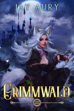 Aury, Jay - Grimmwald 1 - A Haremlit Romp of Steampunk and Mad Science!.jpg Aury, Jay - Grimmwald 1 - A Haremlit Romp of Steampunk and Mad Science!.jpg