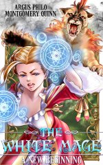 Philo, Argus & Quinn, Montgomery - The White Mage 1 - A New Beginning.jpg Philo, Argus & Quinn, Montgomery - The White Mage 1 - A New Beginning.jpg