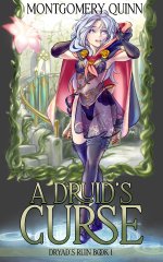 Quinn, Montgomery - A Druid's Curse - Dryad's Ruin.jpg Quinn, Montgomery - A Druid's Curse - Dryad's Ruin.jpg
