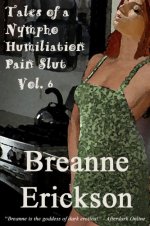 Breanne Erickson - Tales of a Nympho Humiliation Pain Slut 6 (2012).jpg