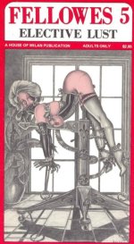 Fellowes  05 - Elective Lust - FE Campbell.JPG