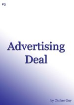 CG#3 – Advertising Deal by Choker Guy – Kindle Cover.JPG CG#3 – Advertising Deal by Choker Guy – Kindle Cover.JPG