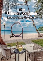 Danielle Richards 4 - The Ultimate Whipping - Lani at Camp Seventeen (2011).jpg Danielle Richards 4 - The Ultimate Whipping - Lani at Camp Seventeen (2011).jpg