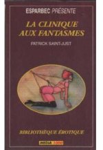Les interdits 0053 - La clinique aux fantasmes (Patrick Saint-Just).jpeg