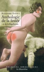 Lectures amoureuses 061 – Alexandre Dupouy, Anthologie de la fessée et de la flagellation.jpg