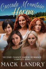 Cascade Mountain Harem_ Second Chance Harem Romance - Mack Landry & Hank Dolworth.jpg Cascade Mountain Harem_ Second Chance Harem Romance - Mack Landry & Hank Dolworth.jpg