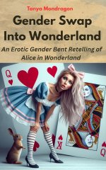 Gender Swap Into Wonderland_ An Erotic Gender Bent Retelling of Alice in Wonderland (Forced Ge...jpg