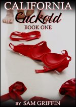 California Cuckold_ Anthology (Books 1-5) - Sam Griffin.jpg