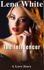 Influencer (Part 1), The - Lena White.jpg