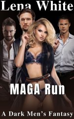MAGA Run (A Dark Men's Fantasy) (Insta–Harem) - Lena White.jpg