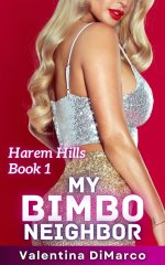 My Bimbo Neighbor_ Harem Hills Book 1.jpg