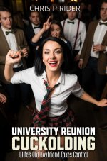University Reunion Cuckolding - Rider, Chris P_.jpg
