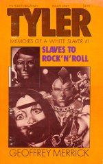Tyler Files – Book 1 – Slaves to Rock 'n' Roll by Geoffrey_Merrick.jpg