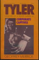 HOM-XXX_The_Tyler_Memoirs_4_-_Corporate_Captives_by_Geoffrey_Merrick.jpg