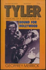 HOM-XXX_The_Tyler_Memoirs_6_-_Bound_For_Hollywood_by_Geoffrey_Merrick.jpg