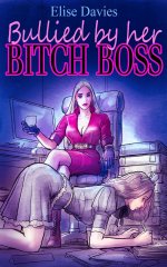 Bullied by her Bitch Boss Cover.jpg