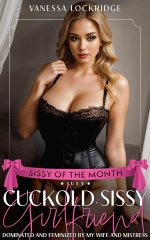 Their Cuckold Sissy Girlfriend_ Dominated and Feminized by My Wife and Mistress - Vanessa Lock...jpg Their Cuckold Sissy Girlfriend_ Dominated and Feminized by My Wife and Mistress - Vanessa Lock...jpg