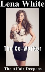 Affair Deepens (The Co-Worker Book 2), The - Lena White.jpg