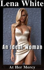 At Her Mercy (An Ideal Woman Book 6) - Lena White.jpg